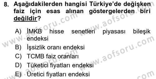 Bankaların Yönetimi Ve Denetimi Dersi 2016 - 2017 Yılı (Vize) Ara Sınav Soruları 8. Soru