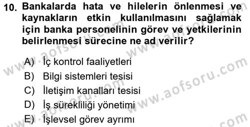 Bankaların Yönetimi Ve Denetimi Dersi 2017 - 2018 Yılı 3 Ders Sınav Soruları 10. Soru