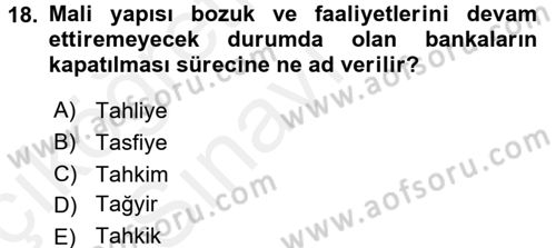 Bankaların Yönetimi Ve Denetimi Dersi 2017 - 2018 Yılı 3 Ders Sınav Soruları 18. Soru