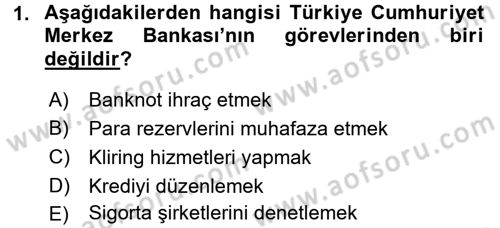 Bankaların Yönetimi Ve Denetimi Dersi Ara Sınavı Deneme Sınav Soruları 1. Soru