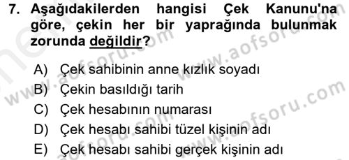 Bankaların Yönetimi Ve Denetimi Dersi 2017 - 2018 Yılı (Vize) Ara Sınav Soruları 7. Soru