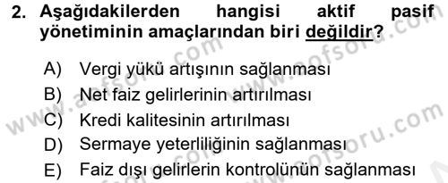 Bankaların Yönetimi Ve Denetimi Dersi 2017 - 2018 Yılı (Final) Dönem Sonu Sınav Soruları 2. Soru