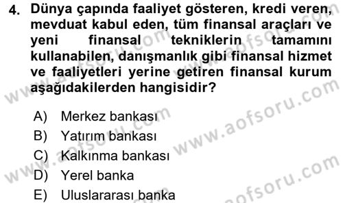 Bankaların Yönetimi Ve Denetimi Dersi 2017 - 2018 Yılı (Final) Dönem Sonu Sınav Soruları 4. Soru