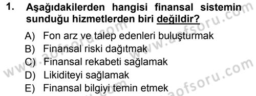 Bankalarda Kredi Yönetimi Dersi Ara Sınavı Deneme Sınav Soruları 1. Soru