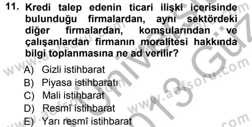 Bankalarda Kredi Yönetimi Dersi Ara Sınavı Deneme Sınav Soruları 11. Soru