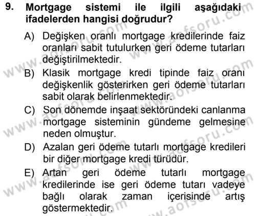 Bankalarda Kredi Yönetimi Dersi 2012 - 2013 Yılı (Final) Dönem Sonu Sınav Soruları 9. Soru