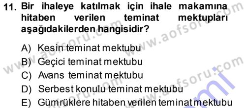 Bankalarda Kredi Yönetimi Dersi 2013 - 2014 Yılı (Final) Dönem Sonu Sınav Soruları 11. Soru