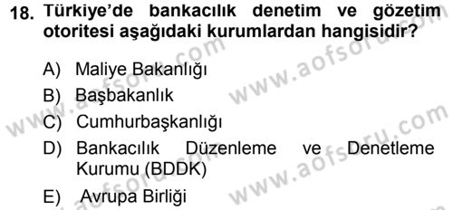 Bankalarda Kredi Yönetimi Dersi 2013 - 2014 Yılı (Final) Dönem Sonu Sınav Soruları 18. Soru