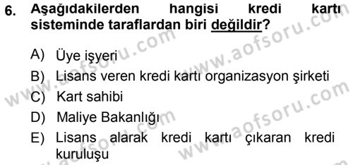 Bankalarda Kredi Yönetimi Dersi 2013 - 2014 Yılı (Final) Dönem Sonu Sınav Soruları 6. Soru