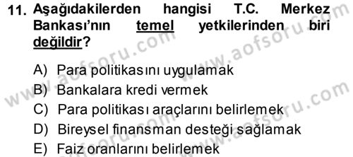 Bankalarda Kredi Yönetimi Dersi 2014 - 2015 Yılı (Vize) Ara Sınavı 11. Soru