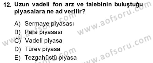 Bankalarda Kredi Yönetimi Dersi 2014 - 2015 Yılı (Final) Dönem Sonu Sınav Soruları 12. Soru