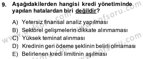 Bankalarda Kredi Yönetimi Dersi 2014 - 2015 Yılı (Final) Dönem Sonu Sınav Soruları 9. Soru