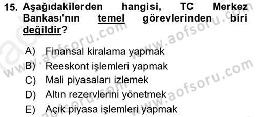 Bankalarda Kredi Yönetimi Dersi 2015 - 2016 Yılı Tek Ders Sınav Soruları 15. Soru