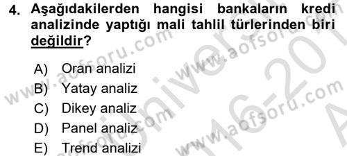 Bankalarda Kredi Yönetimi Dersi 2016 - 2017 Yılı (Vize) Ara Sınavı 4. Soru