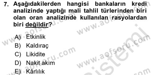 Bankalarda Kredi Yönetimi Dersi 2016 - 2017 Yılı (Vize) Ara Sınavı 7. Soru