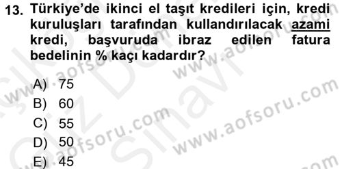 Bankalarda Kredi Yönetimi Dersi 2016 - 2017 Yılı (Final) Dönem Sonu Sınav Soruları 13. Soru