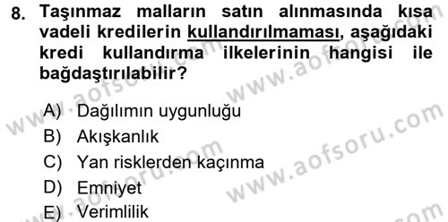 Bankalarda Kredi Yönetimi Dersi 2016 - 2017 Yılı (Final) Dönem Sonu Sınav Soruları 8. Soru