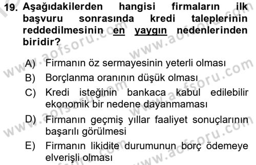 Bankalarda Kredi Yönetimi Dersi 2017 - 2018 Yılı (Vize) Ara Sınavı 19. Soru