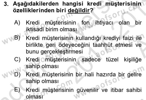 Bankalarda Kredi Yönetimi Dersi 2017 - 2018 Yılı (Vize) Ara Sınavı 3. Soru