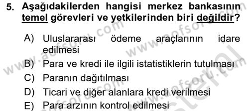 Bankalarda Kredi Yönetimi Dersi 2017 - 2018 Yılı (Vize) Ara Sınavı 5. Soru