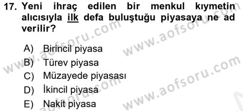 Bankalarda Kredi Yönetimi Dersi 2017 - 2018 Yılı (Final) Dönem Sonu Sınavı 17. Soru