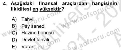 Bankalarda Kredi Yönetimi Dersi Ara Sınavı Deneme Sınav Soruları 4. Soru
