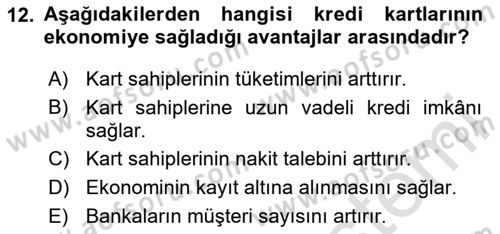 Bankalarda Kredi Yönetimi Dersi 2020 - 2021 Yılı Yaz Okulu Sınav Soruları 12. Soru