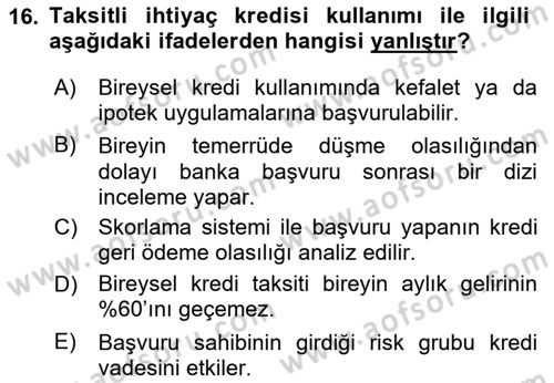 Bankalarda Kredi Yönetimi Dersi 2020 - 2021 Yılı Yaz Okulu Sınav Soruları 16. Soru