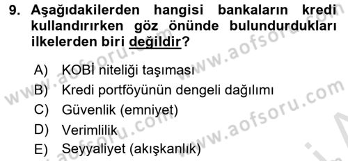 Bankalarda Kredi Yönetimi Dersi 2020 - 2021 Yılı Yaz Okulu Sınav Soruları 9. Soru