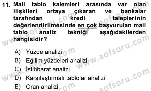 Bankalarda Kredi Yönetimi Dersi Ara Sınavı Deneme Sınav Soruları 11. Soru