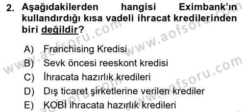 Bankalarda Kredi Yönetimi Dersi Ara Sınavı Deneme Sınav Soruları 2. Soru