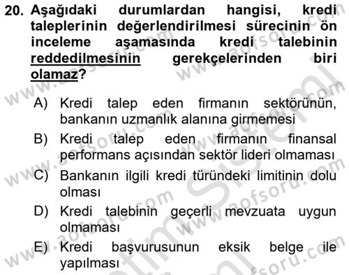Bankalarda Kredi Yönetimi Dersi 2021 - 2022 Yılı (Final) Dönem Sonu Sınav Soruları 20. Soru