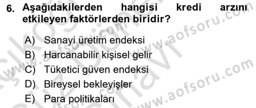 Bankalarda Kredi Yönetimi Dersi 2021 - 2022 Yılı (Final) Dönem Sonu Sınav Soruları 6. Soru