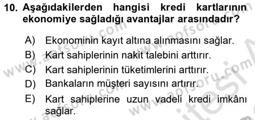 Bankalarda Kredi Yönetimi Dersi 2021 - 2022 Yılı Yaz Okulu Sınav Soruları 10. Soru
