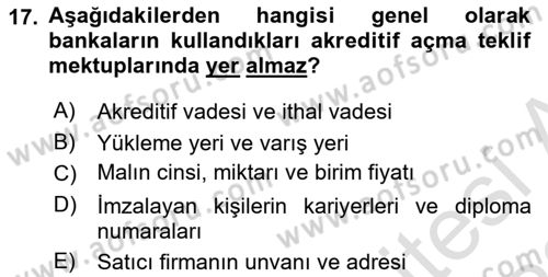 Bankalarda Kredi Yönetimi Dersi 2021 - 2022 Yılı Yaz Okulu Sınav Soruları 17. Soru