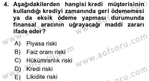 Bankalarda Kredi Yönetimi Dersi 2021 - 2022 Yılı Yaz Okulu Sınav Soruları 4. Soru