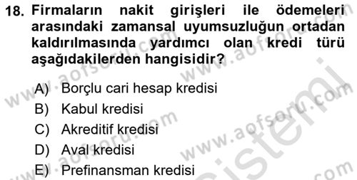 Bankalarda Kredi Yönetimi Dersi Ara Sınavı Deneme Sınav Soruları 18. Soru