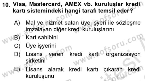 Bankalarda Kredi Yönetimi Dersi 2022 - 2023 Yılı (Final) Dönem Sonu Sınav Soruları 10. Soru