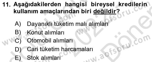 Bankalarda Kredi Yönetimi Dersi 2022 - 2023 Yılı (Final) Dönem Sonu Sınav Soruları 11. Soru