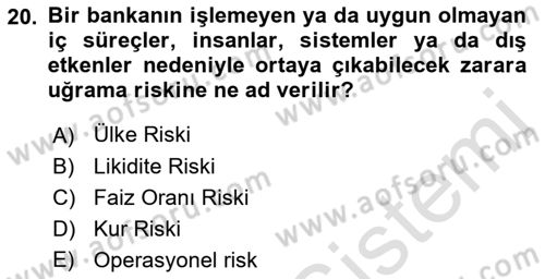 Bankalarda Kredi Yönetimi Dersi 2022 - 2023 Yılı (Final) Dönem Sonu Sınav Soruları 20. Soru