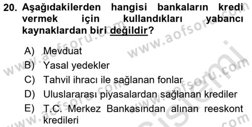 Bankalarda Kredi Yönetimi Dersi Ara Sınavı Deneme Sınav Soruları 20. Soru