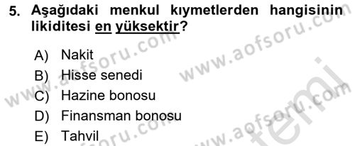 Bankalarda Kredi Yönetimi Dersi Ara Sınavı Deneme Sınav Soruları 5. Soru
