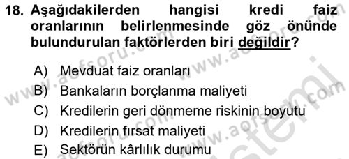 Bankalarda Kredi Yönetimi Dersi 2023 - 2024 Yılı (Final) Dönem Sonu Sınav Soruları 18. Soru
