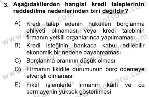 Bankalarda Kredi Yönetimi Dersi 2023 - 2024 Yılı (Final) Dönem Sonu Sınav Soruları 3. Soru