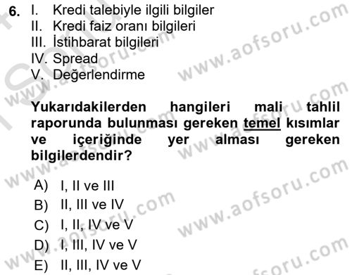 Bankalarda Kredi Yönetimi Dersi 2023 - 2024 Yılı (Final) Dönem Sonu Sınav Soruları 6. Soru