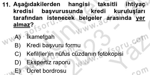 Bankalarda Kredi Yönetimi Dersi 2023 - 2024 Yılı Yaz Okulu Sınav Soruları 11. Soru