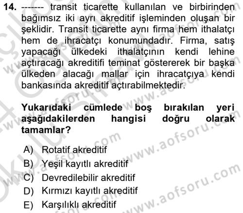 Bankalarda Kredi Yönetimi Dersi 2023 - 2024 Yılı Yaz Okulu Sınav Soruları 14. Soru