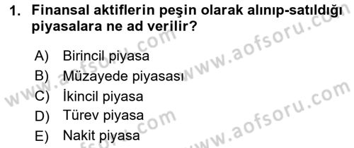 Bankalarda Kredi Yönetimi Dersi 2024 - 2025 Yılı (Vize) Ara Sınav Soruları 1. Soru