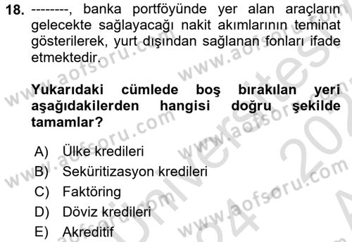 Bankalarda Kredi Yönetimi Dersi Ara Sınavı Deneme Sınav Soruları 18. Soru