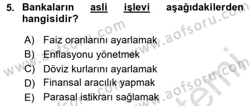 Bankalarda Kredi Yönetimi Dersi Ara Sınavı Deneme Sınav Soruları 5. Soru